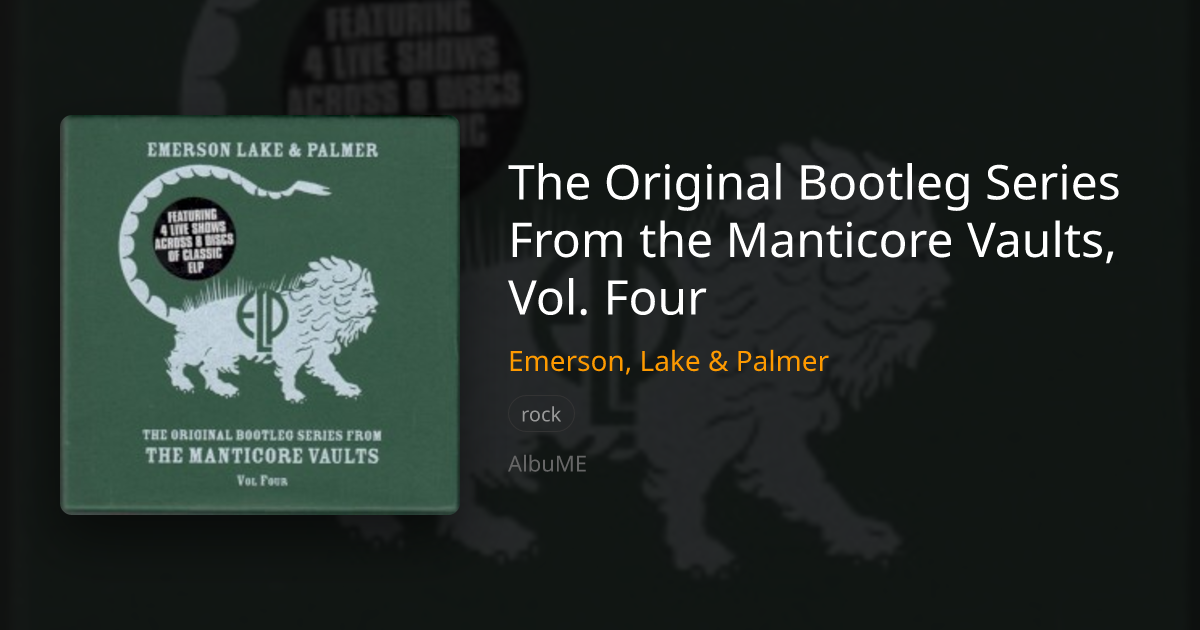 洋楽 ELP / The Manticore Vaults Vol Four The Original Bootleg Series From the Manticore Vaults, Vol. Four