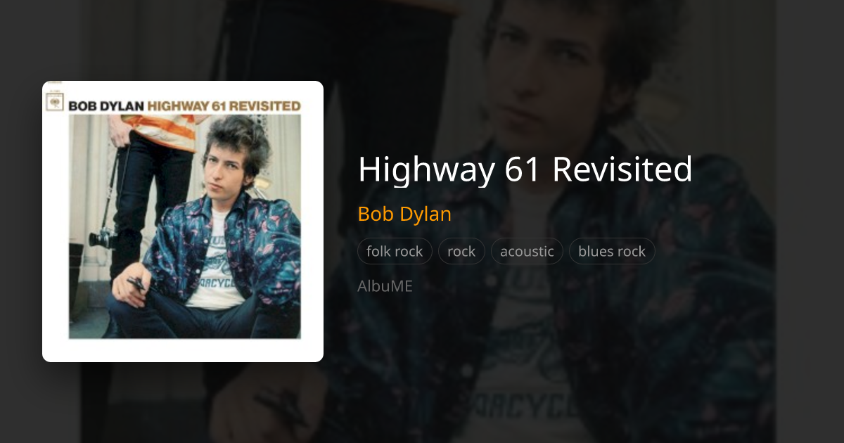 Highway 61 Revisited - Bob Dylan | AlbuME